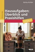Cover: Hausaufgaben: &Uuml;berblick und Praxishilfen - Beltz Verlagsgruppe GmbH & Co. KG