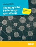 Cover: P&auml;dagogische Beziehungsgestaltung - Beltz Verlagsgruppe GmbH & Co. KG