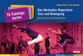 Cover: Das Methoden-Repertoire Tanz und Bewegung - Beltz Verlagsgruppe GmbH & Co. KG