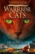 Cover: Warrior Cats - Vision von Schatten. Die Mission des Sch&uuml;lers - Beltz Verlagsgruppe GmbH & Co. KG