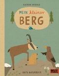 Cover: Mein kleiner Berg - Beltz Verlagsgruppe GmbH & Co. KG