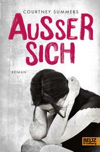 Enlarge image Cover: Außer sich - Beltz Verlagsgruppe GmbH & Co. KG