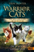 Cover: Warrior Cats - Die Welt der Clans. Die letzten Geheimnisse - Beltz Verlagsgruppe GmbH & Co. KG