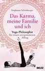 Bild: Das Karma, meine Familie und ich - Beltz Verlagsgruppe GmbH & Co. KG