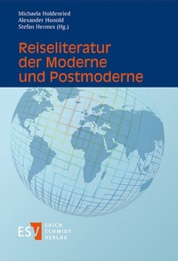 Enlarge image Cover: Reiseliteratur der Moderne und Postmoderne - Erich Schmidt Verlag
