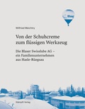 Cover: Von der Schuhcreme zum fl&uuml;ssigen Werkzeug - St&auml;mpfli Verlag AG