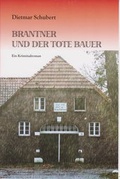 Cover: Brantner und der tote Bauer - Isensee, Florian, GmbH
