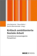 Cover: Kritisch ambitionierte Soziale Arbeit - Juventa Verlag ein Imprint der Beltz Verlagsgruppe GmbH & Co. KG