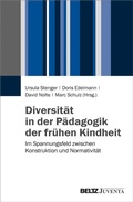 Cover: Diversit&auml;t in der P&auml;dagogik der fr&uuml;hen Kindheit - Juventa Verlag ein Imprint der Beltz Verlagsgruppe GmbH & Co. KG