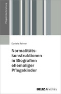 Cover: Normalit&auml;tskonstruktionen in Biografien ehemaliger Pflegekinder - Beltz Juventa