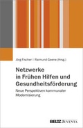 Abbildung von: Netzwerke in Frühen Hilfen und Gesundheitsförderung - Juventa Verlag ein Imprint der Beltz Verlagsgruppe GmbH & Co. KG