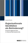 Cover: Organisationale Identit&auml;ten als Behinderung? - Beltz eBook