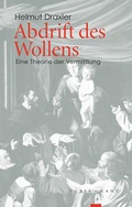 Cover: Abdrift des Wollens - Turia + Kant