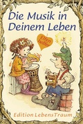 Cover: Die Musik in deinem Leben - Sequoyah-Verlag