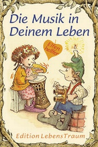 Enlarge image Cover: Die Musik in deinem Leben - Sequoyah-Verlag