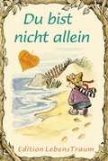 Cover: Du bist nicht allein - Sequoyah-Verlag