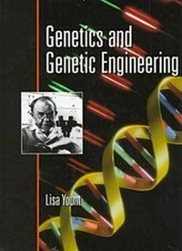 Enlarge image Cover: Genetics and Genetic Engineering - Facts On File Inc