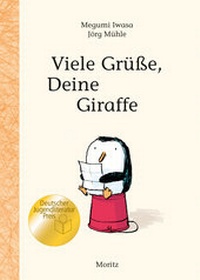 Abbildung von: Viele Grüße, Deine Giraffe! - Moritz