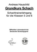 Cover: Grundkurs Schach - JugendSchachVerlag