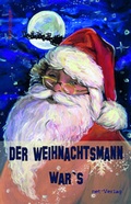 Cover: Der Weihnachtsmann war's - net-Verlag