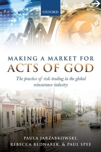 Bild vergrößern Bild: Making a Market for Acts of God - Oxford University Press