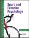 Cover: Sport and Exercise Psychology: Topics in Applied Psychology - Hodder Education
