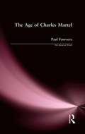 Cover: The Age of Charles Martel - Routledge