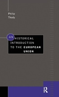 Cover: An Historical Introduction to the European Union - Routledge