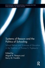 Cover: Systems of Reason and the Politics of Schooling - Routledge