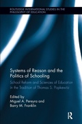 Cover: Systems of Reason and the Politics of Schooling - Routledge