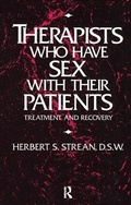 Cover: Therapists Who Have Sex With Their Patients - Routledge