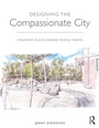 Cover: Designing the Compassionate City - Routledge