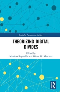 Enlarge image Cover: Theorizing Digital Divides - Routledge