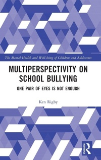 Enlarge image Cover: Multiperspectivity on School Bullying - Routledge