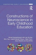 Cover: Constructions of Neuroscience in Early Childhood Education - Routledge