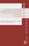 Cover: Chinese-Japanese Competition and the East Asian Security Complex - Routledge