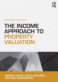 Enlarge image Cover: The Income Approach to Property Valuation - Routledge
