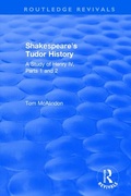 Cover: Shakespeare's Tudor History - Routledge