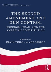 Enlarge image Cover: The Second Amendment and Gun Control - Routledge