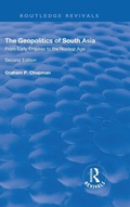 Cover: The Geopolitics of South Asia: From Early Empires to the Nuclear Age - Routledge