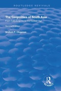 Cover: The Geopolitics of South Asia: From Early Empires to the Nuclear Age - Routledge