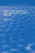 Cover: NATO's Peace Enforcement Tasks and Policy Communities - Routledge