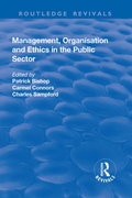 Cover: Management, Organisation, and Ethics in the Public Sector - Routledge