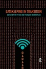 Cover: Gatekeeping in Transition - Routledge