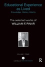 Bild: Educational Experience as Lived: Knowledge, History, Alterity - Routledge