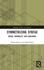 Cover: Symmetrizing Syntax - Routledge