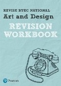 Cover: Revise BTEC National Art and Design Revision Workbook - Pearson Education Limited