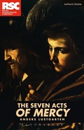 Cover: The Seven Acts of Mercy - Methuen Drama