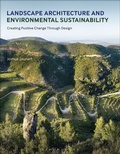 Cover: Landscape Architecture and Environmental Sustainability - Bloomsbury Visual Arts