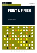 Cover: Basics Design: Print and Finish - Bloomsbury Visual Arts